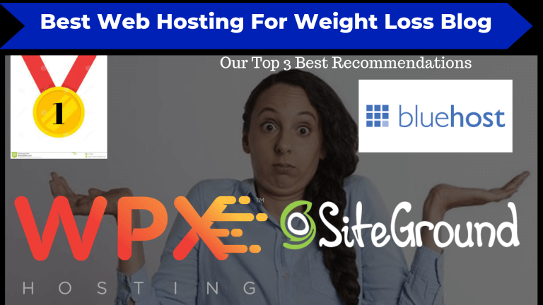 Best Website Hosting For Weight Loss Blog